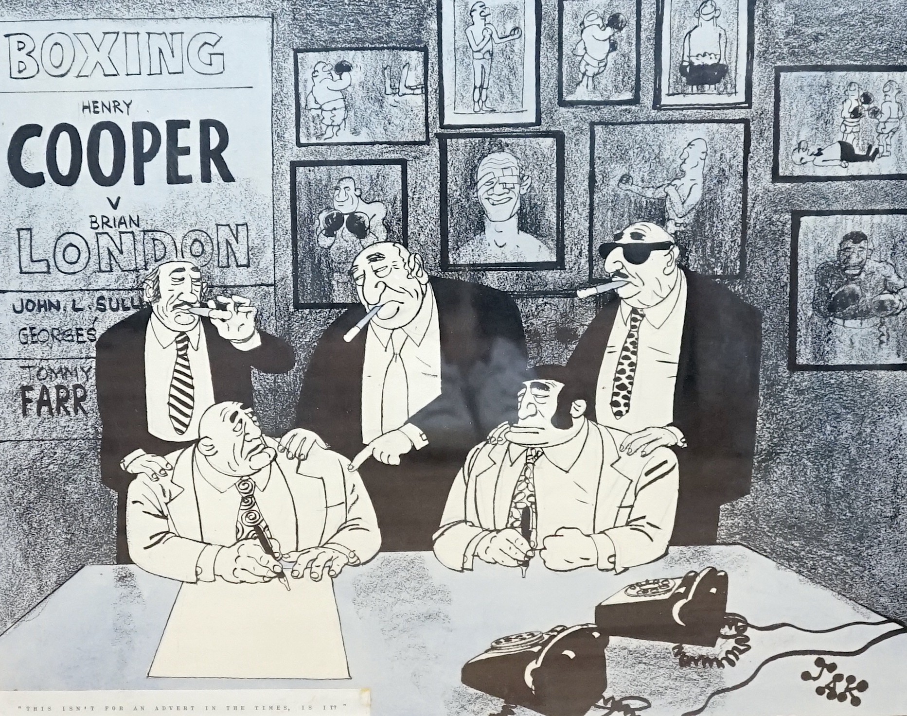 Raymond Allen Jackson 'Jak' (1927-1997), ink and watercolour, original cartoon relating to Henry Cooper vs Brian London boxing match 'This isn't for an advert in The Times is it?', Friday 23rd July 1971, signed, overall
